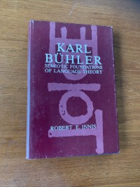 Image of Karl Buhler : semiotic foundations of language theory